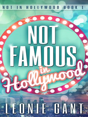 cover image of Not Famous in Hollywood (Not in Hollywood Book 1)